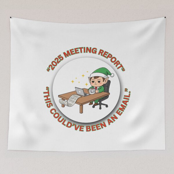 Item preview, 2025 Meeting Report — This Could’ve Been an Email | Funny Office Christmas Gift designed and sold by MskynextDigitalstudio.
