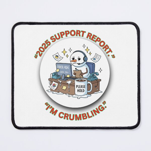 Item preview, 2025 Support Report — I’m Crumbling | Funny Customer Support Christmas Shirt designed and sold by MskynextDigitalstudio.