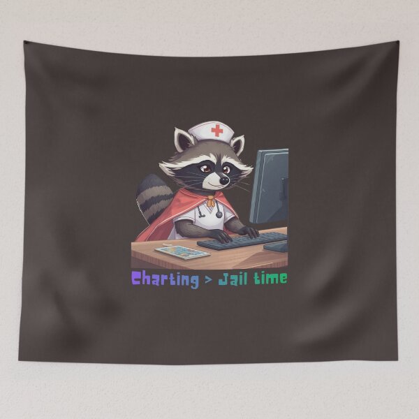 Item preview, Charting > Jail Time Funny Nurse Raccoon designed and sold by Mr-Nurse.