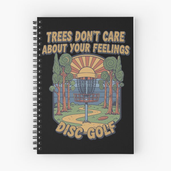 Item preview, Trees Dont Care About Your Feelings Disc Golf designed and sold by LuminOrb.