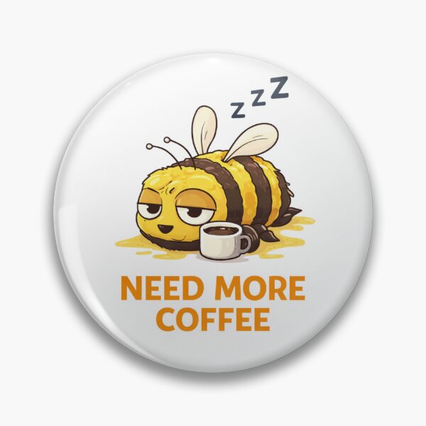Item preview, Sleepy Bee Needs More Coffee designed and sold by Papier Atelier Art.