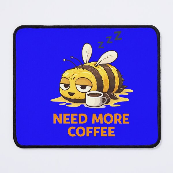 Item preview, Sleepy Bee Needs More Coffee designed and sold by Papier Atelier Art.