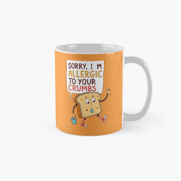 Item preview, Funny Gluten-Free Allergy Design – “Sorry, I’m Allergic to Your Crumbs” designed and sold by VividOrganica.