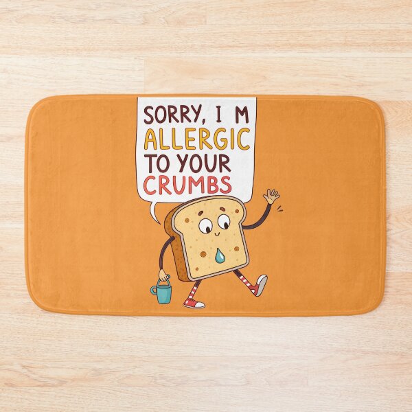 Item preview, Funny Gluten-Free Allergy Design – “Sorry, I’m Allergic to Your Crumbs” designed and sold by VividOrganica.