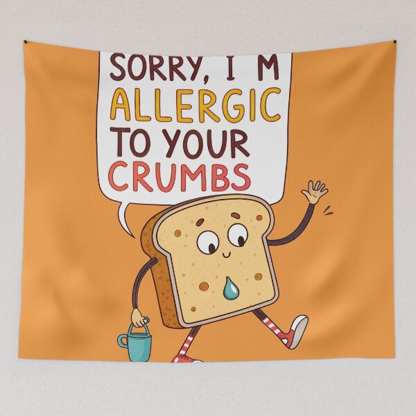 Item preview, Funny Gluten-Free Allergy Design – “Sorry, I’m Allergic to Your Crumbs” designed and sold by VividOrganica.