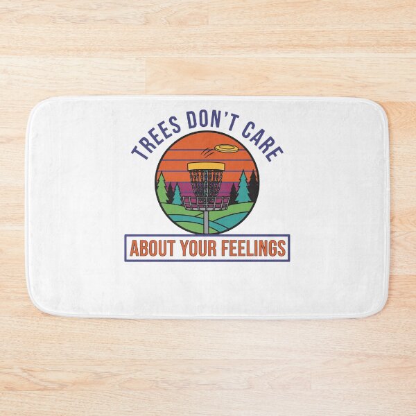 Item preview, Trees Dont Care About Your Feelings Disc Golf designed and sold by LuminOrb.