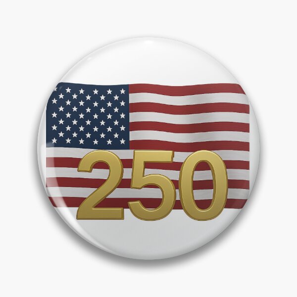 Item preview, 250 Years designed and sold by tracerammo1.