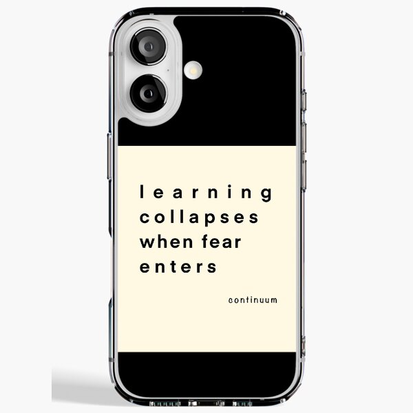 Learning collapses when fear enters Continuum Approach iServalan iPhone Soft Case