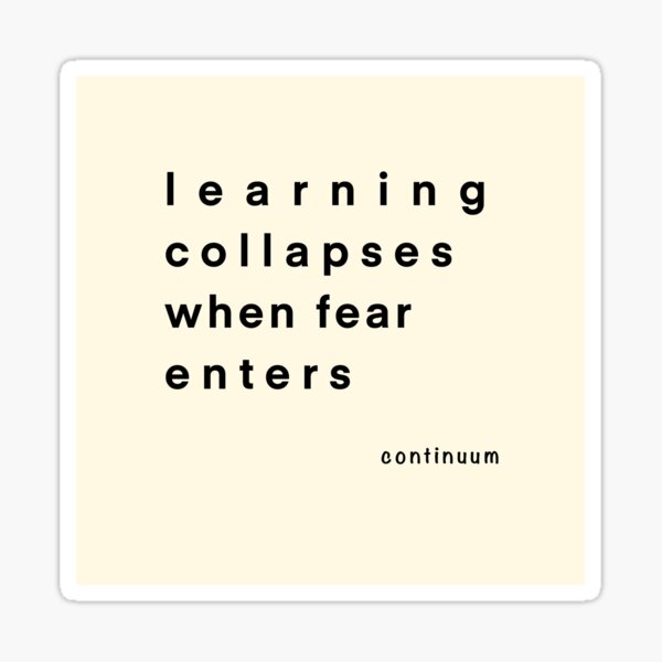 Learning collapses when fear enters Continuum Approach iServalan  Glossy Sticker