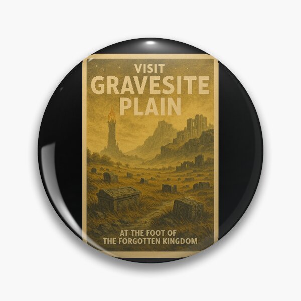 Item preview, Visit Gravesite Plain — At the Foot of the Forgotten Kingdom designed and sold by ChickenFund.