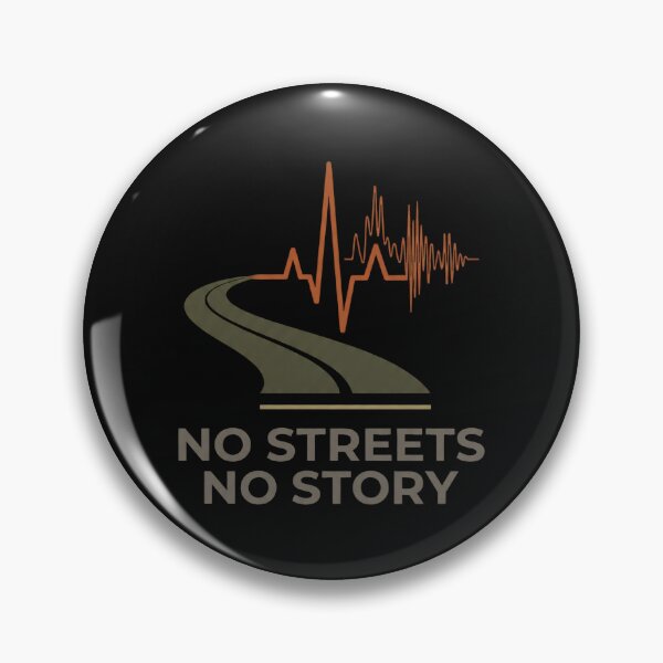 Item preview, No Streets No Story Urban Street Life Typography Design designed and sold by Maximilianos.