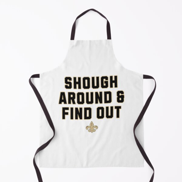 Item preview, Shough Around And Find Out designed and sold by ImeldaSparks.