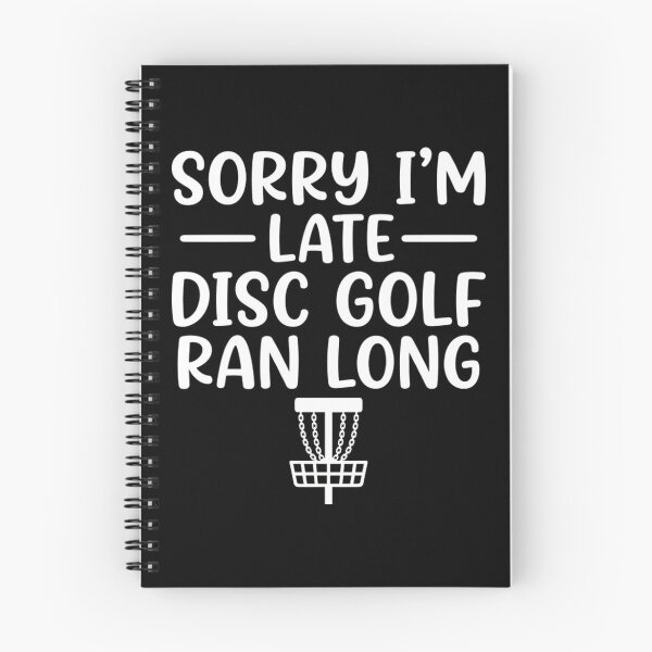 Item preview, Funny Disc Golf Player Sorry I'm Late Sports Humor designed and sold by Mason-Pride.