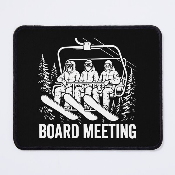 Item preview, Board Meeting Funny Snowboarding Winter Sports Pun designed and sold by Mason-Pride.