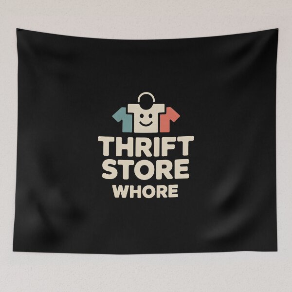 Item preview, Thrift Store Whore - This design is for confident, creative people who love vintage style, thrift shopping, and expressing their personality with humor, independence, and pride. designed and sold by ZyziowskyArt.