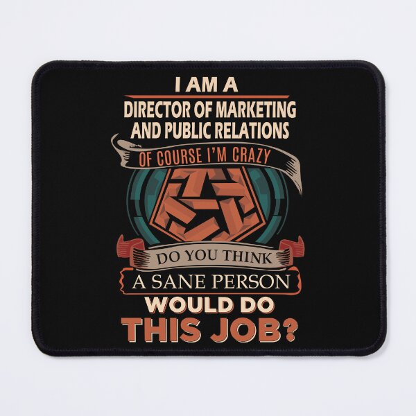 Item preview, Director Of Marketing And Public Relations designed and sold by liviawong435.