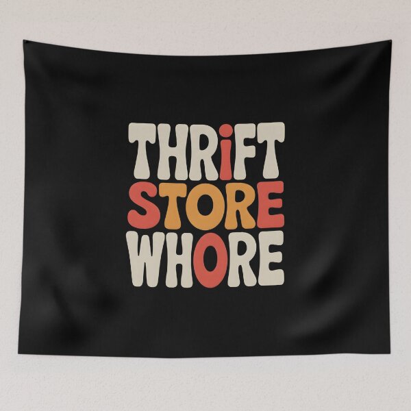 Item preview, Thrift Store Whore - This design is for confident, creative people who love vintage style, thrift shopping, and expressing their personality with humor, independence, and pride. designed and sold by ZyziowskyArt.