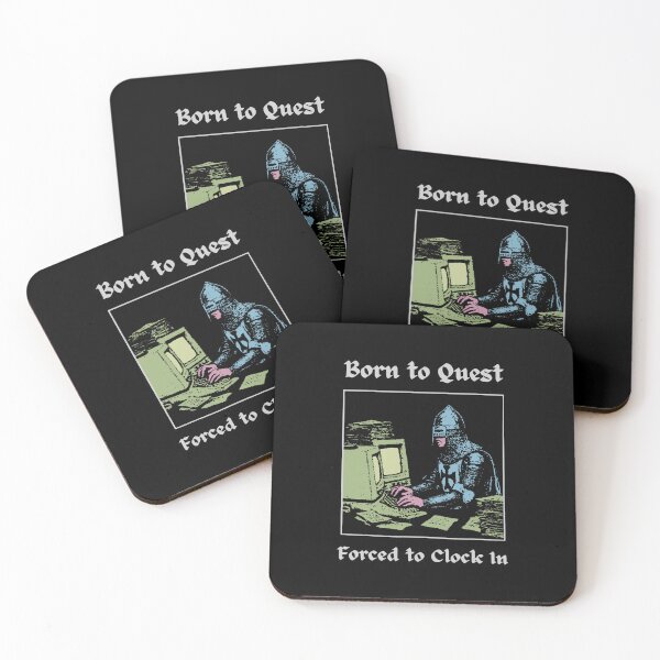 Item preview, Born to Quest Forced to Clock In designed and sold by nryum.