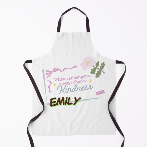 Item preview, Whatever Happens Always Choose Kindness – Emily Name Cute Quote Design designed and sold by Graphic Therapist.