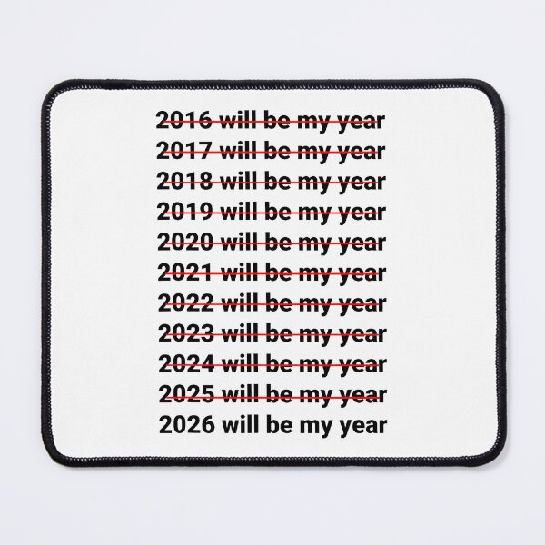 Item preview, 2026 Will Be My Year designed and sold by cerima.