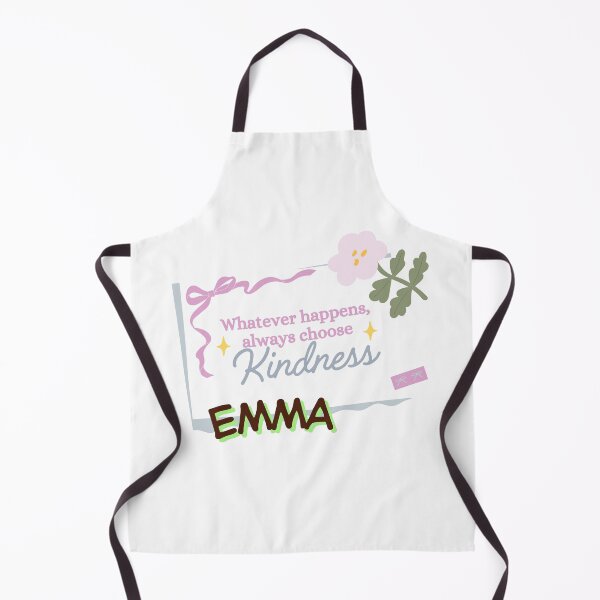 Item preview, Whatever Happens Always Choose Kindness – Emma Name Cute Quote Design designed and sold by Graphic Therapist.