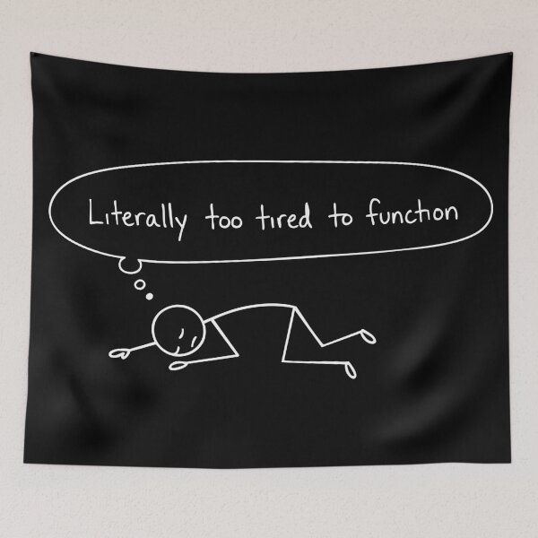Item preview, Literally Too Tired To Function - Minimalist Stick Figure designed and sold by BambaKchula.