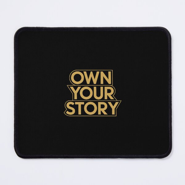 Item preview, A typographic design featuring the inspirational phrase Own Your Story designed and sold by Boundless PixelForge.