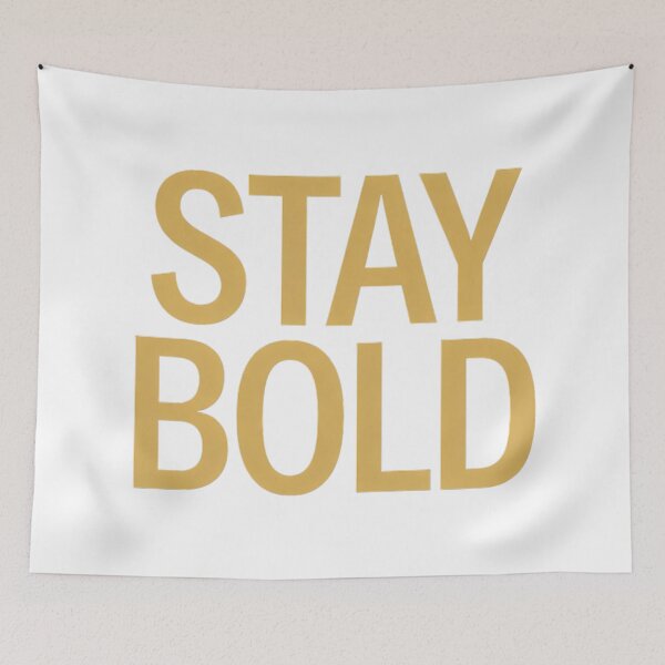 Item preview, Stay Bold:designed to inspire and encourage. designed and sold by Boundless PixelForge.