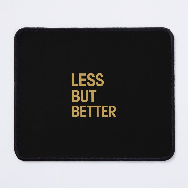 Item preview, Less But Better: A minimalist typographic design. designed and sold by Boundless PixelForge.