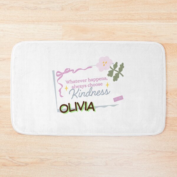 Item preview, Whatever Happens Always Choose Kindness – Olivia Name Cute Quote Design designed and sold by Graphic Therapist.