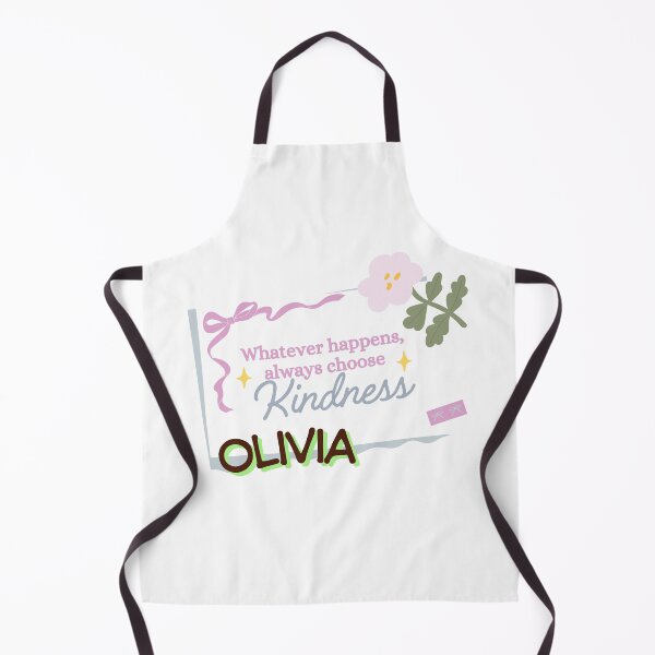Item preview, Whatever Happens Always Choose Kindness – Olivia Name Cute Quote Design designed and sold by Graphic Therapist.