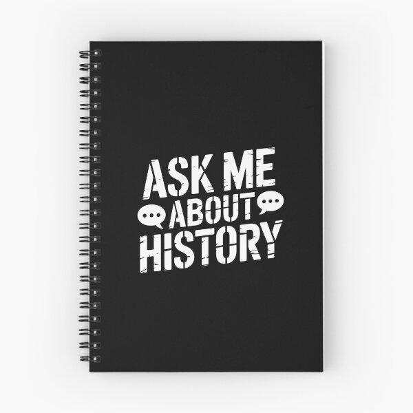 Item preview, Ask Me About History designed and sold by theartfulaspie.