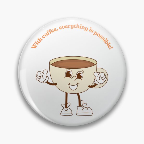 Item preview, With coffee, everything is possible! designed and sold by MagicTeeVibeArt.