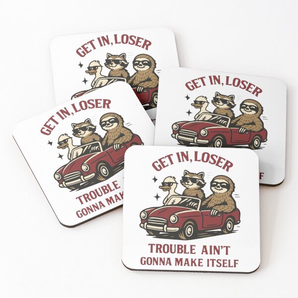 Item preview, Get In Loser Trouble Aint Gonna Make Itself Funny Animals designed and sold by JossDesign15.