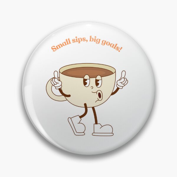 Item preview, Small sips, big goals! designed and sold by MagicTeeVibeArt.