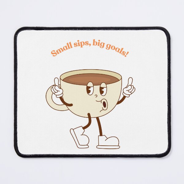 Item preview, Small sips, big goals! designed and sold by MagicTeeVibeArt.