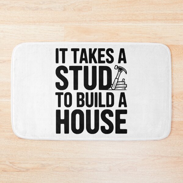 Item preview, It Takes a Stud to Build a House designed and sold by Frank Ring.