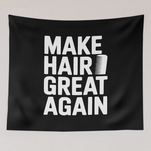 Item preview, Make Hair Great Again designed and sold by Frank Ring.