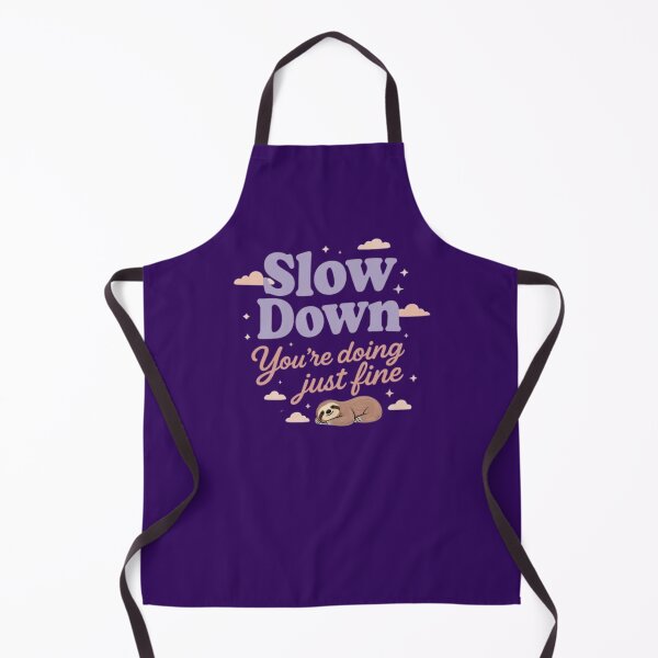 Item preview, Slow Down – You’re Doing Just Fine | Playful Self-Care Quote Design designed and sold by MyTshirtArt.