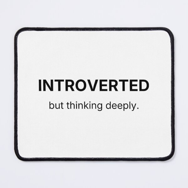 Item preview, Introverted but Thinking Deeply – Minimal Introvert Quote Sticker designed and sold by Low Social Battery Club.