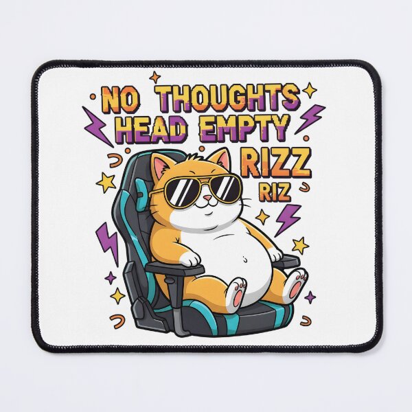 Item preview, No Thoughts Head Empty Rizz Cat designed and sold by AnnDesignStudio.