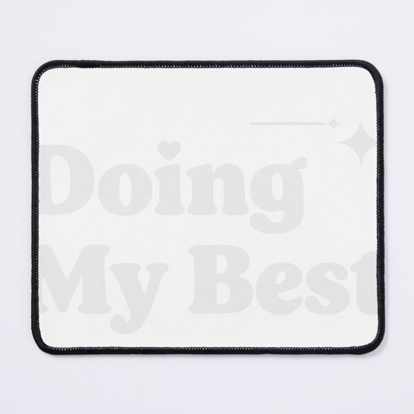 Item preview, Doing My Best designed and sold by Dxvect.