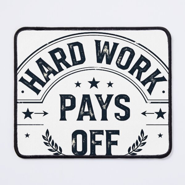 Item preview, Hard Work Pays Off designed and sold by Dxvect.