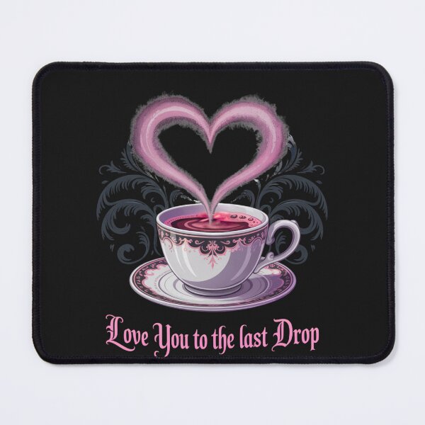 Item preview, Copy of Love You to the Last Drop Coffee Art – Romantic Cute Coffee Lover Design designed and sold by DigitalArtByNow.