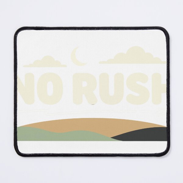 Item preview, No Rush designed and sold by Dxvect.