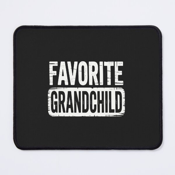 Item preview, Favorite Grandchild Grandparent Humor designed and sold by FouChan.