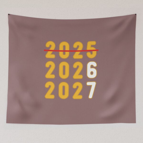 Item preview, 2025 2026 2027 Funny New Year's Humor designed and sold by FouChan.