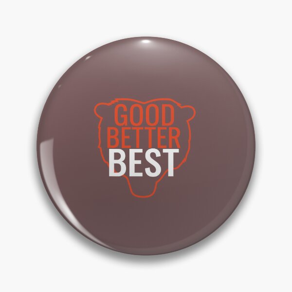 Item preview, Good Better Best Bear Motivation Sports Fan designed and sold by FouChan.