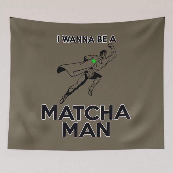 Item preview, TRENDING T-SHIRTS FOR EVERYONE! I WANNA BE A MATCHA MAN with GREEN TEA POT T-SHIRT, designed and sold by BrandNewTeez.