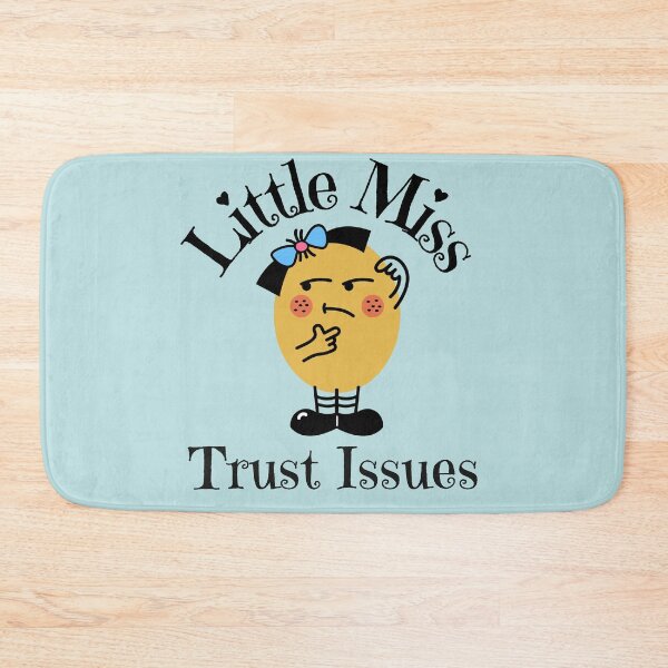 Item preview, LITTLE MISS TRUST ISSUES Cute designed and sold by JusTiceT-shirts.